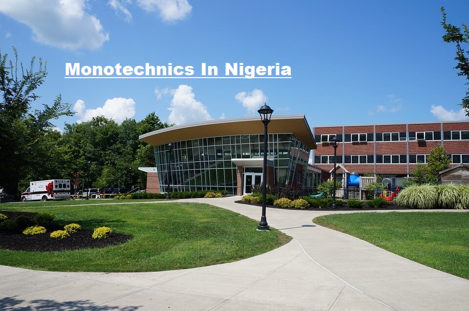 Monotechnics In Nigeria